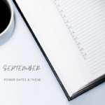 Read more about the article Power Dates & Theme: September