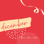 Read more about the article Power Dates & Theme: December